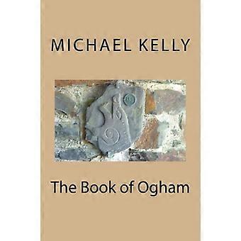 Le Livre d’Ogham