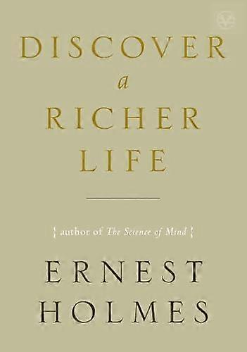 Discover A Richer Life