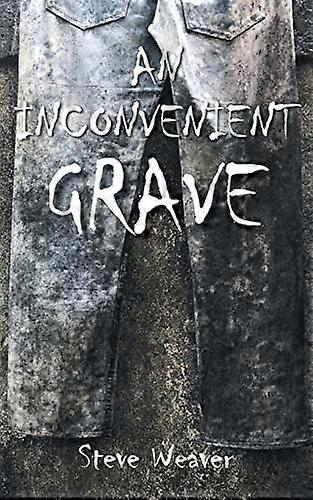An Inconvenient Grave