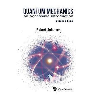 Quantenmechanik: Eine zugängliche Einführung