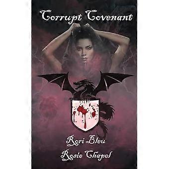 Corrupt covenant