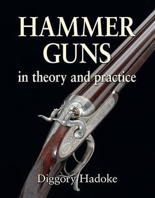 Hammer Guns - Diggory Hadoke