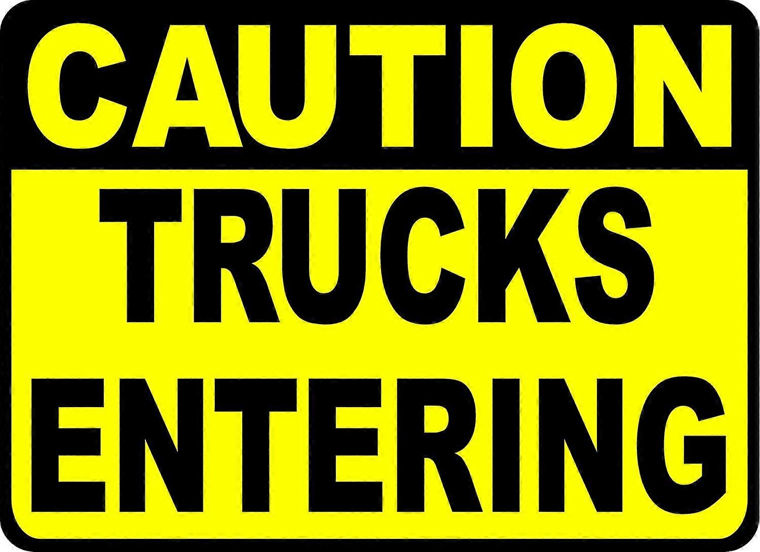 Caution Trucks Entering Sign. 12x18 Metal.