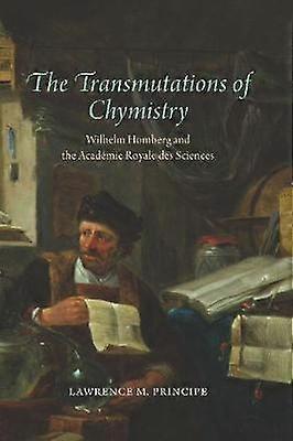 The Transmutations of Chymistry