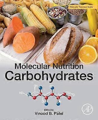Molecular Nutrition: Carbohydrates