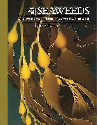 The Lives of Seaweeds
