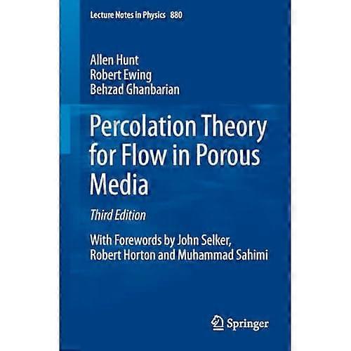 Percolation Theory for Flow in Porous Media (Lecture Notes in Physics)