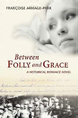 Mellem Dårskab og Ynde