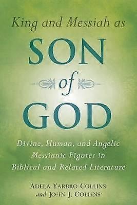 King and Messiah as Son of God