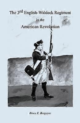 Het Derde Engelse Waldeckregiment in de Amerikaanse Onafhankelijkheidsoorlog