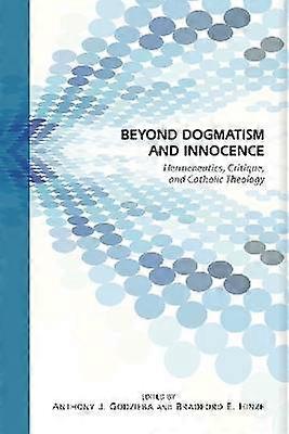 Beyond Dogmatism and Innocence