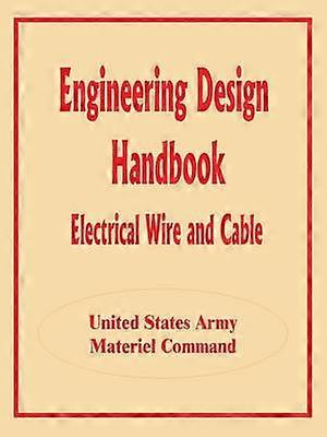Engineering Design Handbook Electrical Wire and Cable