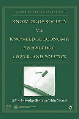 Knowledge Society vs. Knowledge Economy
