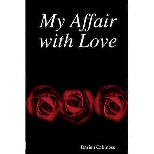 My Affair with Love