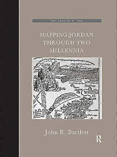Mapping Jordan Through Two Millennia