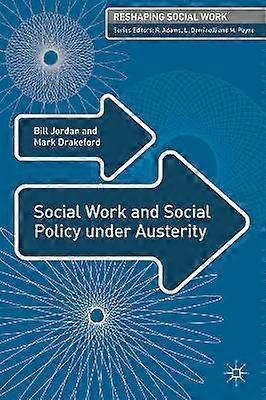 Social Work and Social Policy under Austerity