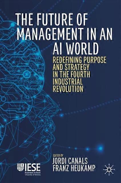 The Future Of Management In An Ai World Hardback Book