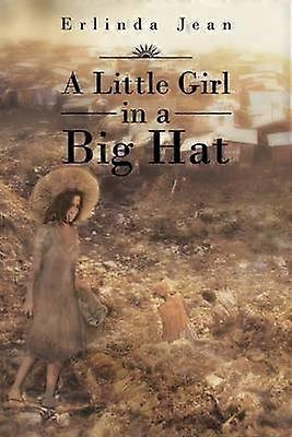 A Little Girl in a Big Hat