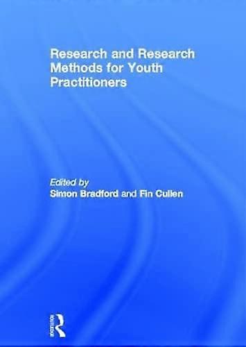 Research and Research Methods for Youth Practitioners