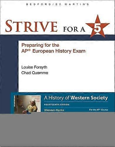 Strive For A 5 Guide For A History Of Western Society For The Ap European Histor by McKay John Paperback