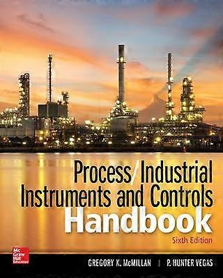 Process / Industrial Instruments and Controls Handbook Sixth Edition