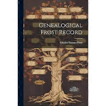 Genealogische Frostaufzeichnung