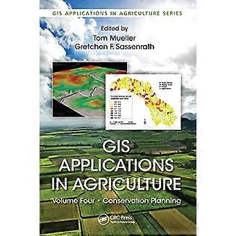 GIS-Anwendungen in der Landwirtschaft, Band vier: Naturschutzplanung (GIS-Anwendungen in der Landwirtschaft)