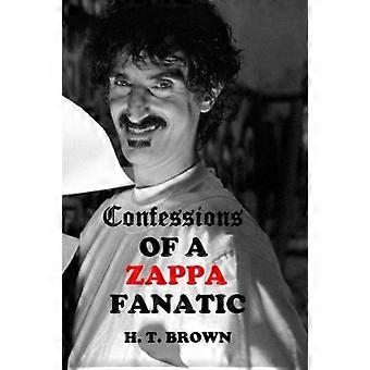 Confessions d’un fanatique de Zappa