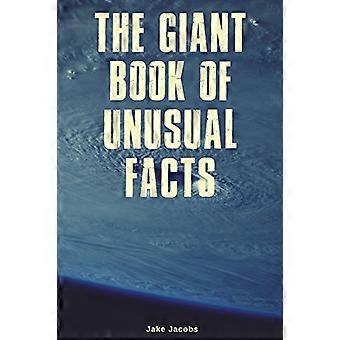 El Libro Gigante de los Hechos Inusuales (Gran Libro de los Hechos)