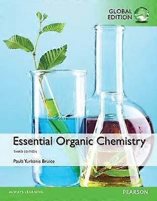 Essential Organic Chemistry Global Edition