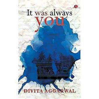 It Was Always You - Divita Aggrwal