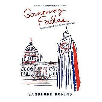Governing Fables Learning from Public Sector Narratives