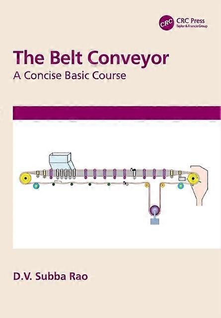 The Belt Conveyor A Concise Basic Course - D.V. Subba Rao - Paperback - en Book