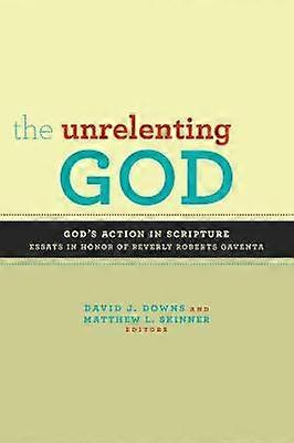 Unrelenting God