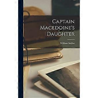 Captain macedoine's daughter