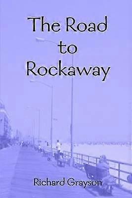 The Road to Rockaway