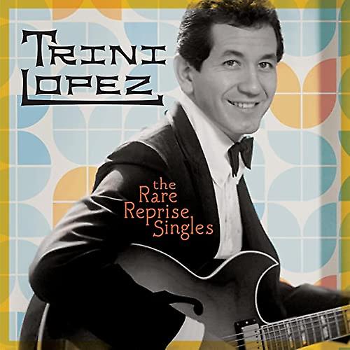 Trini Lopez - The Rare Reprise Singles [CD]