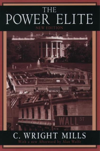 The Power Elite by Mills & C. Wright Former Professor of Sociology & Former Professor of Sociology & Columbia University Paperback