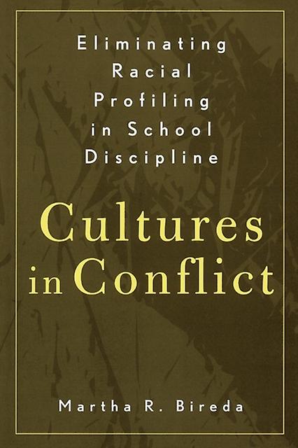 Eliminating Racial Profiling In School Discipline by Martha R. Bireda Paperback Book