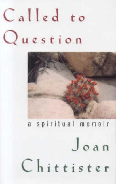 Called To Question by Joan D. Chittister Paperback Book