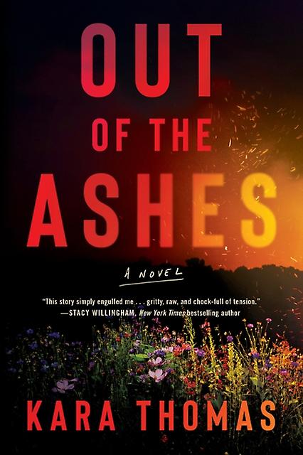 Out Of The Ashes by Kara Thomas Paperback