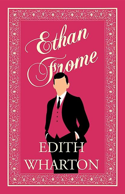 Ethan Frome - Edith Wharton