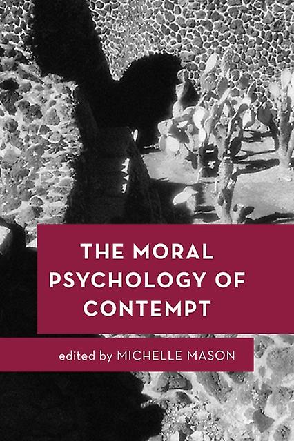 The Moral Psychology Of Contempt Paperback Book
