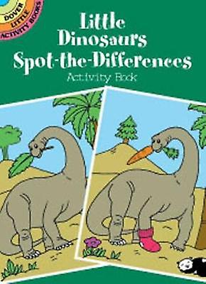 Little Dinosaurs Spotthedifferences Activity Book by Fran NewmanDAmico Paperback