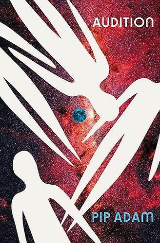 Audition av Pip Adam Pocketbok