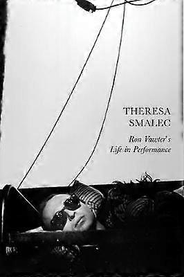 Ron Vawter's Life in Performance