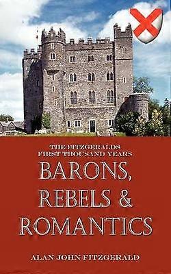 Barons Rebels & Romantics