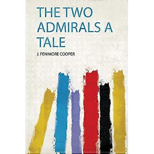 Two Admirals a Tale