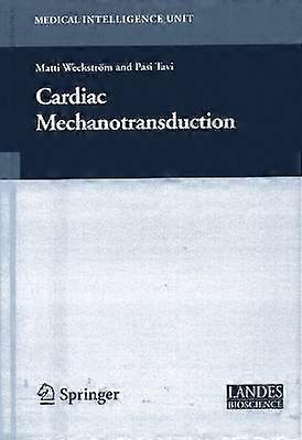 Cardiac Mechanotransduction
