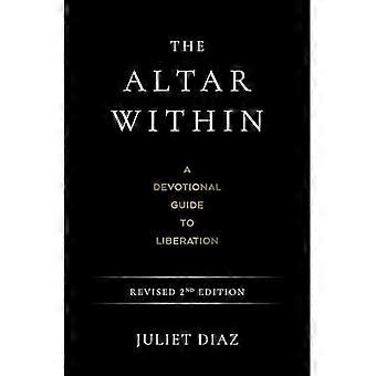 Altar Within : A Devotional Guide to Liberation, Überarbeitete 2. Auflage